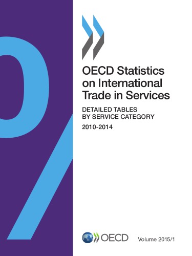 OECD Statistics on International Trade in Services, Volume 2015 Issue 1 - Detailed Tables by Service Category.