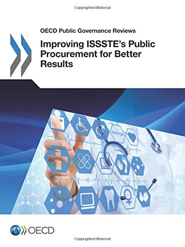 OECD Public Governance Reviews Improving Issste's Public Procurement for Better Results