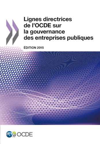 OECD Guidelines on Corporate Governance of State-Owned Enterprises, 2015 Edition