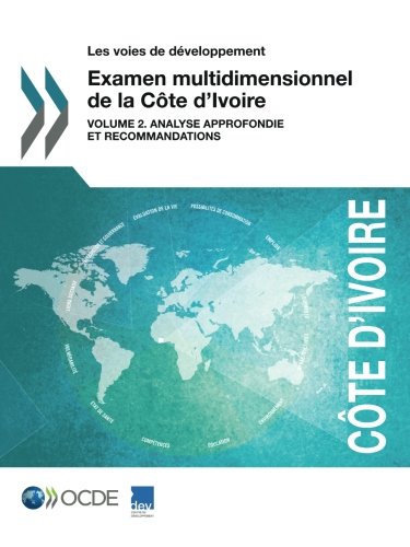 Les Voies de Developpement Examen Multidimensionnel de La Cote D'Ivoire