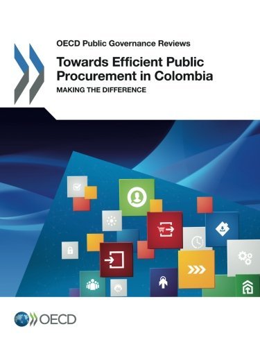 OECD Public Governance Reviews Towards Efficient Public Procurement in Colombia