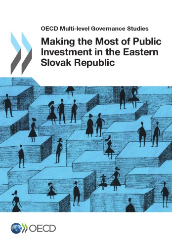 Making the most of public investment in the Eastern Slovak Republic.