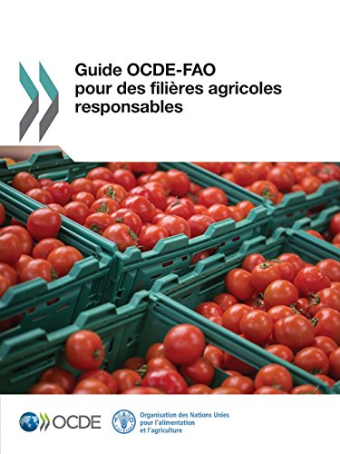 Guide Ocde-Fao Pour Des Filieres Agricoles Responsables