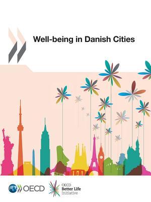 Well-Being in Danish Cities