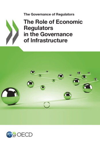 The Role of Economic Regulators in the Governance of Infrastructure