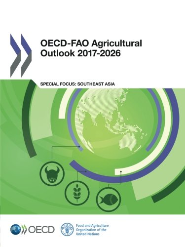 OECD-Fao Agricultural Outlook 2017-2026