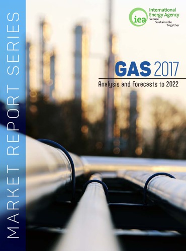 Gas 2017 - Analysis and Forecasts to 2022.