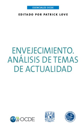 Envejecimiento : Análisis de temas de actualidad