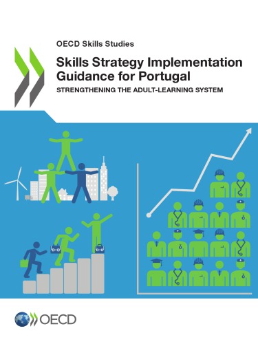 Skills Strategy Implementation Guidance for Portugal : Strengthening the Adult-Learning System