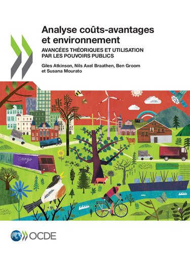 Analyse coûts-avantages et environnement Avancées théoriques et utilisation par les pouvoirs publics