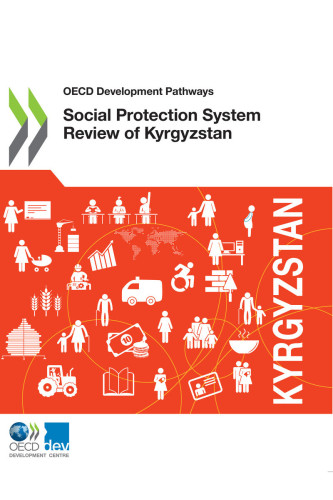 Social Protection System Review of Kyrgyzstan