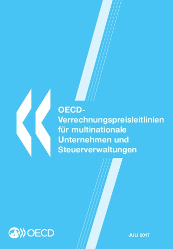 OECD-Verrechnungspreisleitlinien für multinationale Unternehmen und Steuerverwaltungen 2017