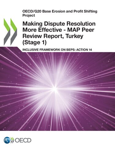 Making Dispute Resolution More Effective - MAP Peer Review Report, Turkey (Stage 1) : Inclusive Framework on BEPS: Action 14