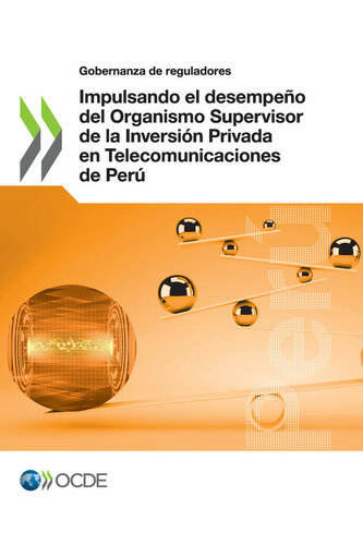 Impulsando el desempeño del Organismo Supervisor de la Inversión Privada en Telecomunicaciones de Perú