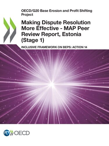 Making Dispute Resolution More Effective - MAP Peer Review Report, Estonia (Stage 1) Inclusive Framework on BEPS: Action 14