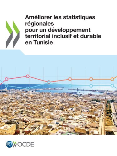 Amliorer les statistiques rgionales pour un dveloppement territorial inclusif et durable en ... tunisie.