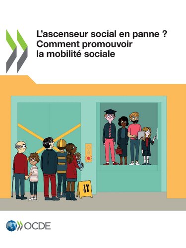 L'ascenseur social en panne? comment promouvoir la mobilit sociale.