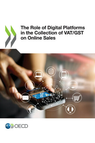 The Role of Digital Platforms in the Collection of VAT/GST on Online Sales