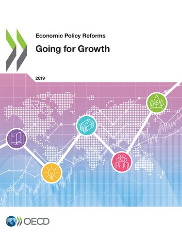 Economic Policy Reforms 2019 Going for Growth