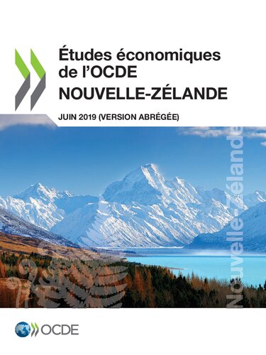 Etudes economiques de l'OCDE : Nouvelle-Zelande 2019 (version abregee)