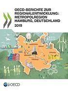 OECD-BERICHTE ZUR REGIONALENTWICKLUN : metropolregion hamburg, deutschland.