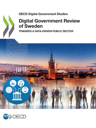 Digital government review of Sweden : towards a data-driven public sector.