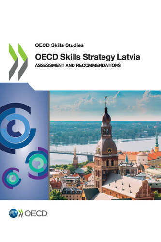 OECD Skills Strategy Latvia : Assessment and Recommendations