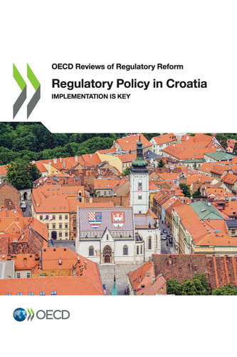 Regulatory Policy in Croatia Implementation is Key