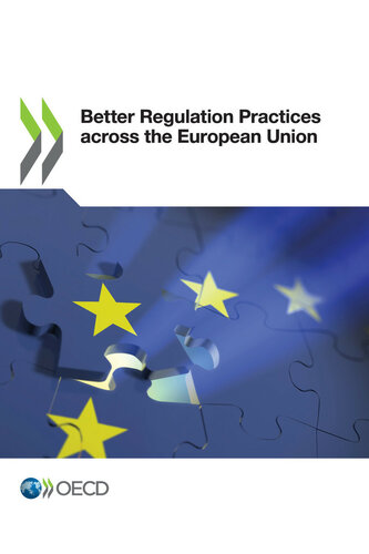 Better Regulation Practices across the European Union