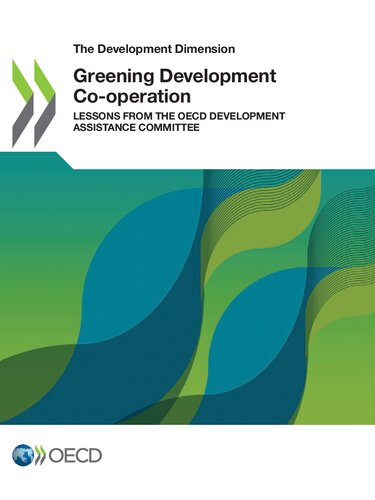 Greening development co-operation : lessons from the OECD Development Assistance Committee.