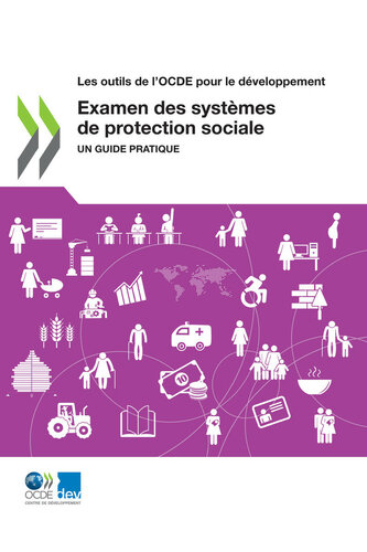 Examen des systèmes de protection sociale Un guide pratique