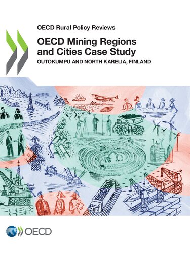 OECD MINING REGIONS AND CITIES CASE STUDY : outokumpu and north karelia, finland.