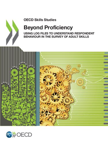 Beyond proficiency using log files to understand respondent behaviour in the survey of adult skills