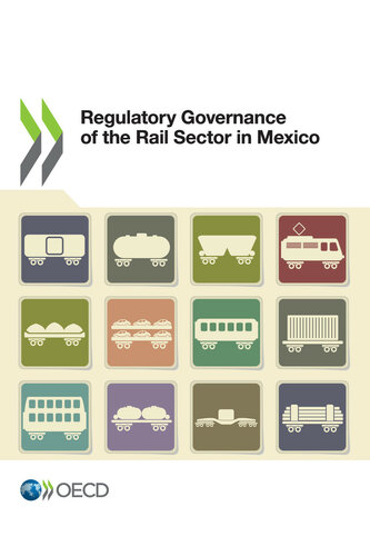 Regulatory Governance of the Rail Sector in Mexico