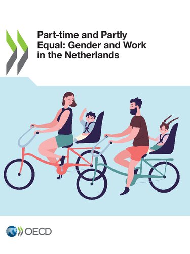 PART-TIME AND PARTLY EQUAL : gender and work in the netherlands.