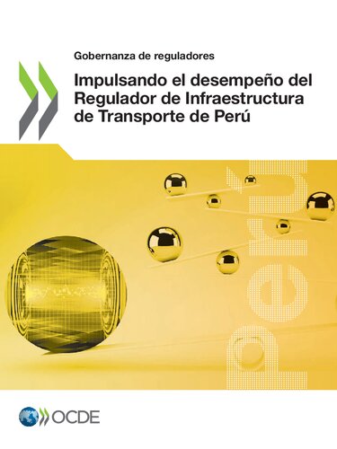 Impulsando el desempeño del Regulador de Infraestructura de Transporte de Perú