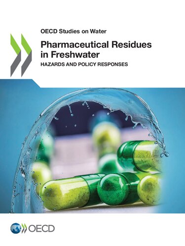 Pharmaceutical residues in freshwater hazards and policy responses