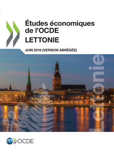 Études économiques de l'OCDE : Lettonie 2019 (version abrégée)