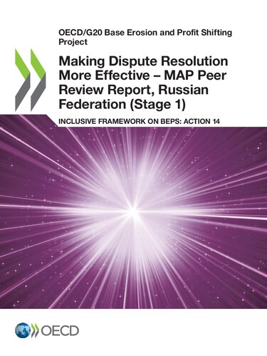 Making dispute resolution more effective - MAP peer review report, Russian Federation (stage 1) : inclusive framework on BEPS Action 14.