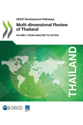 Multi-dimensional Review of Thailand (Volume 3) From Analysis to Action