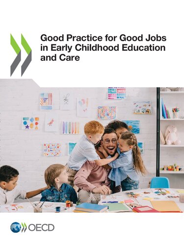 Good Practice for Good Jobs in Early Childhood Education and Care