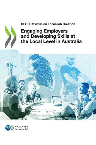 Engaging Employers and Developing Skills at the Local Level in Australia