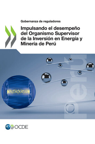 Impulsando el desempeño del Organismo Supervisor de la Inversión en Energía y Minería de Perú