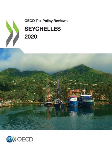 OECD tax policy reviews : Seychelles 2020.