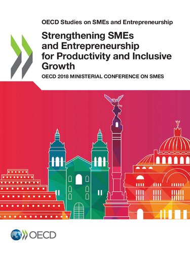 Strengthening SMEs and entrepreneurship for productivity and inclusive growth