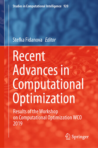 Recent Advances in Computational Optimization: Results of the Workshop on Computational Optimization WCO 2019