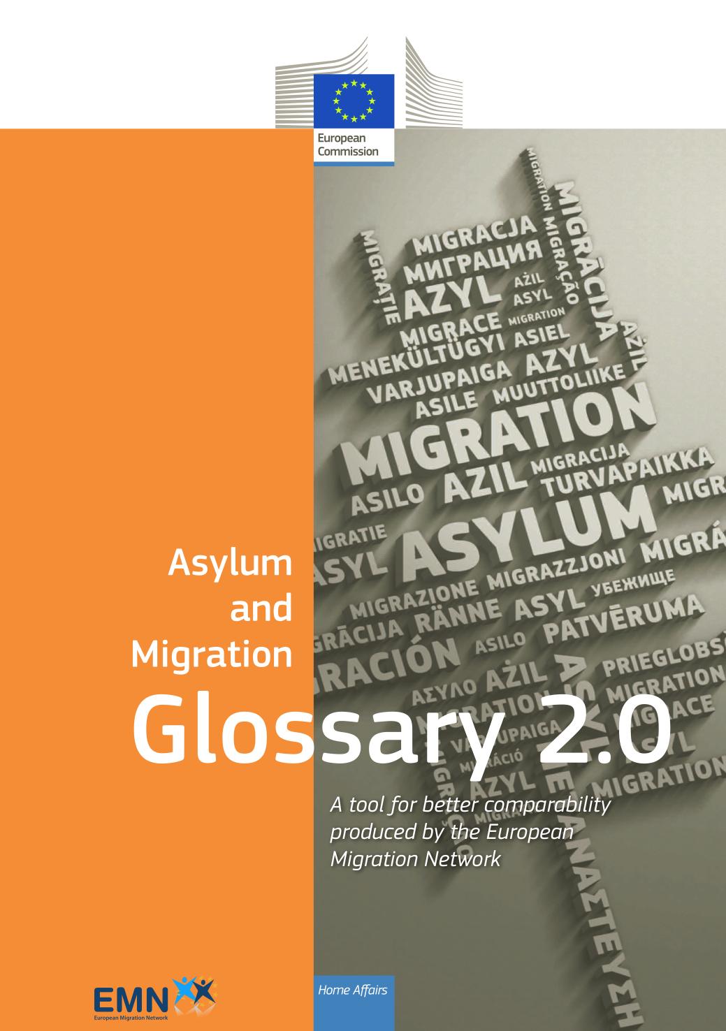 Asylum and migration glossary 2.0 : a tool for better comparability