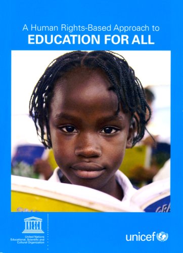 Human Rights Based Approach To Education For All, A