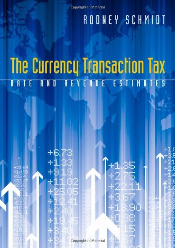 The Currency Transaction Tax