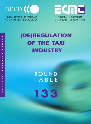 Ecmt Round Tables No. 133 (de)Regulation of the Taxi Industry